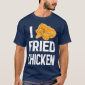 National Fried Chicken Day I Love Crispy Chicken T-shirt (Voorkant)