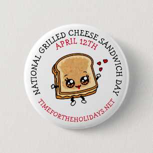 National Grilled Cheese Sandwich Day is 12 april Ronde Button 5,7 Cm
