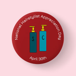 National Hairstylist Appreciation Day Badge/ Ronde Button 5,7 Cm