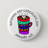 National Hot Chocolate Day 31 januari Ronde Button 5,7 Cm (Voorkant)