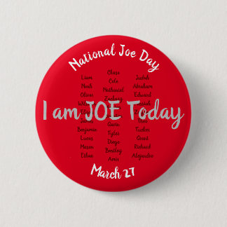 National Joe Day, 27 maart, Ronde Badge Button 5,7 Cm