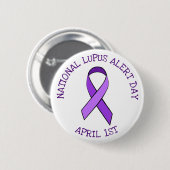 National Lupus Alert Day April 1st Support Button (Voorkant /achterkant)
