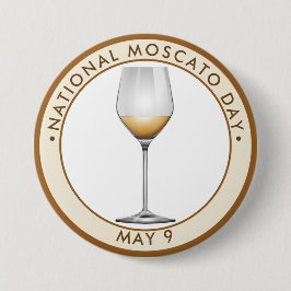 National Moscato Day, wit Ronde Button 7,6 Cm
