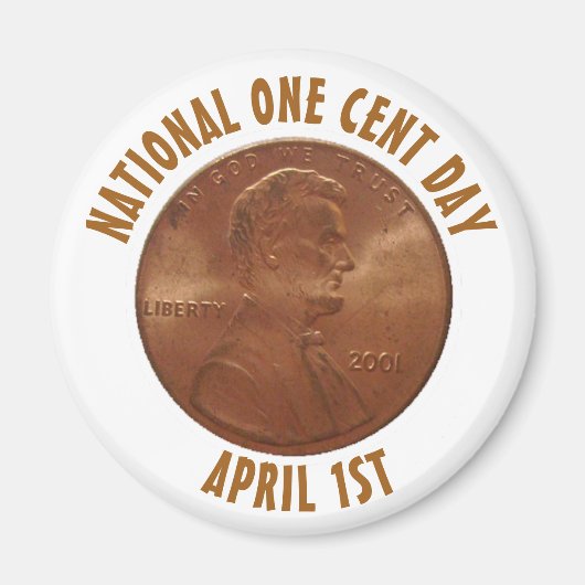 National One Cent Day Feestdagen Magnet (Voorkant)