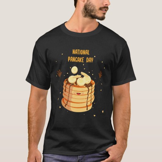 NATIONAL PANCAKE DAY quote flapjack cool griddleca T-shirt (Voorkant)