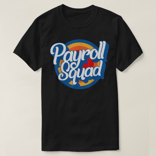 National Payroll Week Payroll Squad HR Manager Cot T-shirt (Design voorkant)