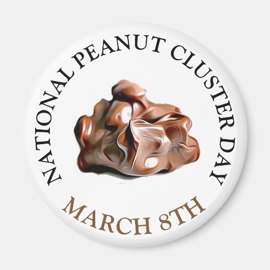 National Peanut Cluster Day 8th Magnet (Voorkant)