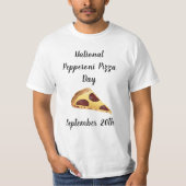 National Pepperoni Pizza Day Food Feestdagen T-shirt (Voorkant)