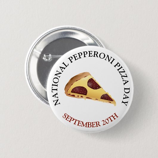 National Pepperoni Pizza Day Food Holiday Ronde Button 5,7 Cm (Voorkant /achterkant)