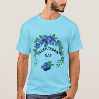 National Pick Blueberries Day T-shirt