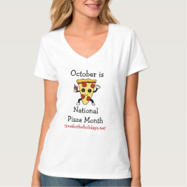 National Pizza Month Funny Food Observances T-Shi T-shirt