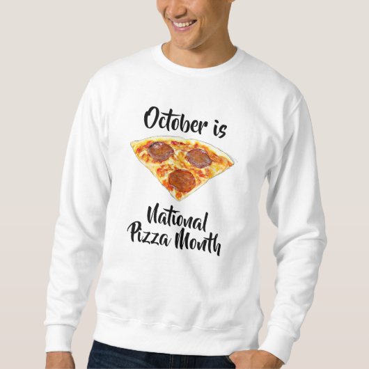 National Pizza Month Funny Food Observans Trui (Voorkant)