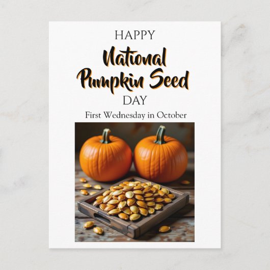 National Pumpkin Seed Day - First Wednesday in Oct Briefkaart (Voorkant)