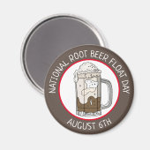 National Root Beer Float Day | 6 augustus Magneet (Voorkant / Achterkant)