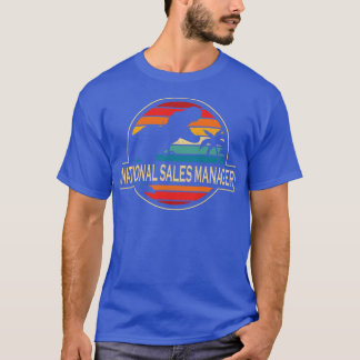 National Sales Manager Dinosaur T-shirt
