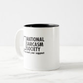National Sarcasm Society alsof we uw steun nodig h Tweekleurige Koffiemok (Voorkant links)