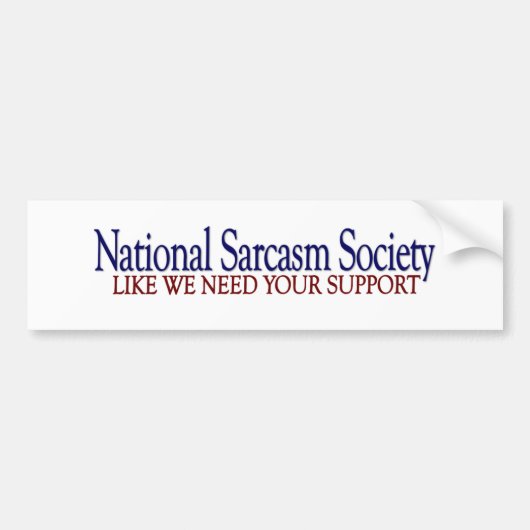 National Sarcasm Society Bumpersticker (Voorkant)