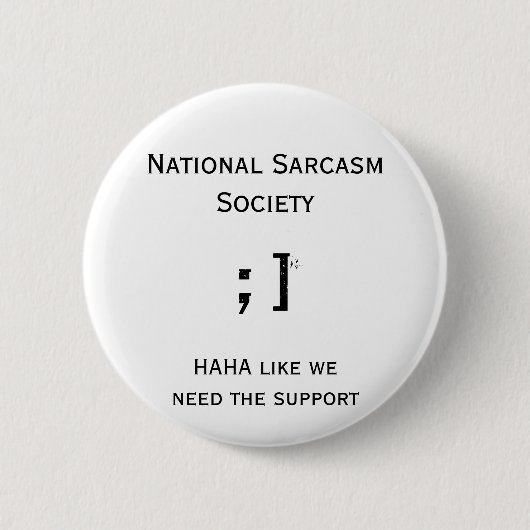 National Sarcasm Society Button (Voorkant)