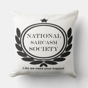 National Sarcasm Society Fun Sarcastic Quote Buitenkussen