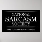 National Sarcasm Society Funny Poster (Voorkant)