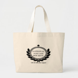 National Sarcasm Society Humor Quote Grote Tote Bag