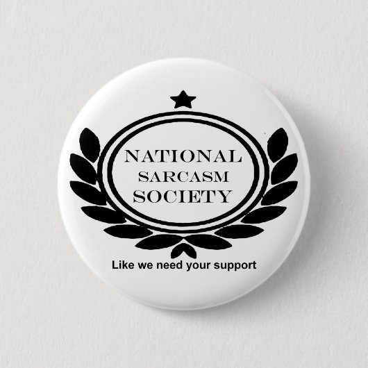 National Sarcasm Society Humor Quote Ronde Button 5,7 Cm (Voorkant)