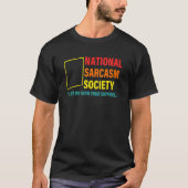 National Sarcasm Society (ik vind dat we je hulp n T-shirt (Voorkant)