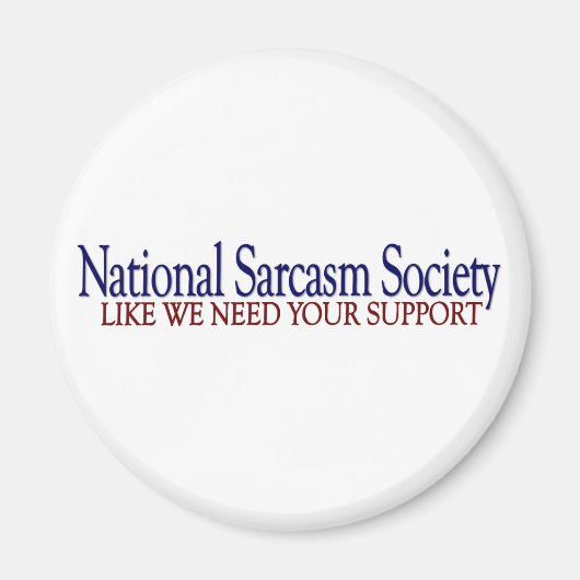 National Sarcasm Society Magneet (Voorkant)
