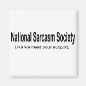 National Sarcasm Society Magneet (Voorkant)