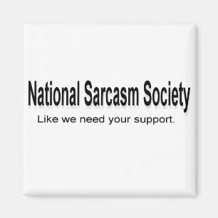 National Sarcasm Society Magneet
