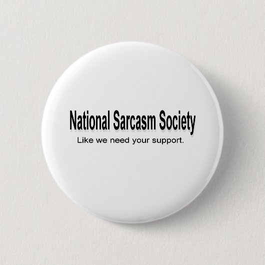 National Sarcasm Society Ronde Button 5,7 Cm (Voorkant)