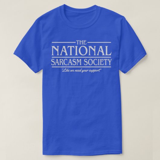 National Sarcasm Society T-shirt (Design voorkant)