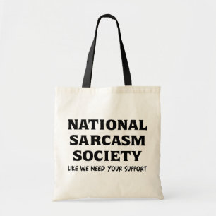 National Sarcasm Tote Bag