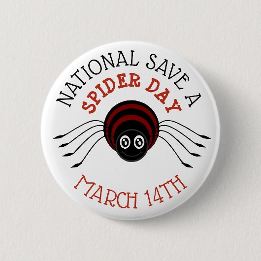 National Save a Spider Day maart 14e Button (Voorkant)
