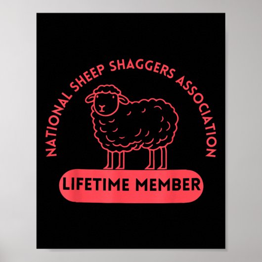 National Sheep Shaggers Association Lifetime Quote Poster (Voorkant)