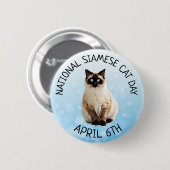 National Siamese Cat Day 6 april Button (Voorkant /achterkant)