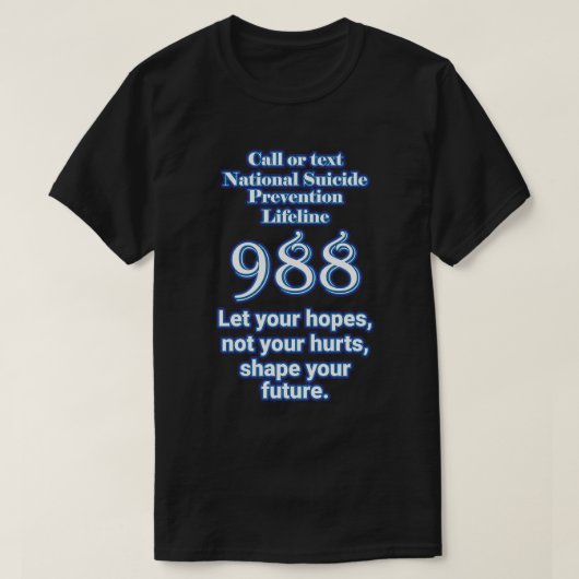 National Suicide Prevention Lifeline 988 T-shirt (Design voorkant)