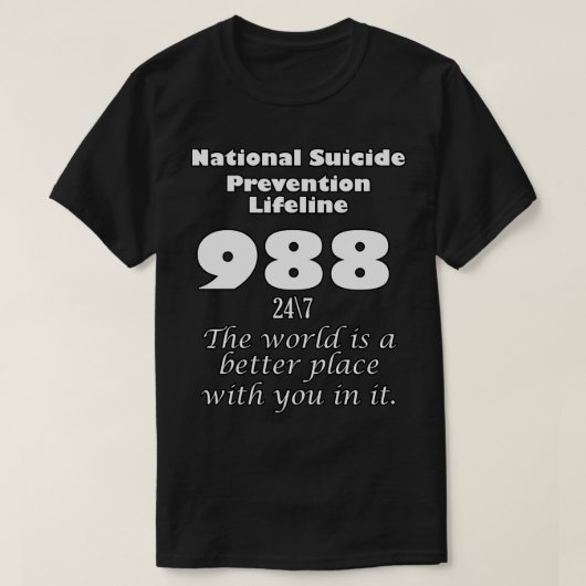 National Suicide Prevention Lifeline 988 with whit T-shirt (Design voorkant)
