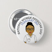 National Women Physician Day 3rd Button (Voorkant /achterkant)