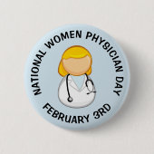 National Women Physician Day 3rd Button (Voorkant)
