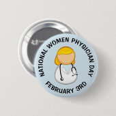 National Women Physician Day 3rd Button (Voorkant /achterkant)