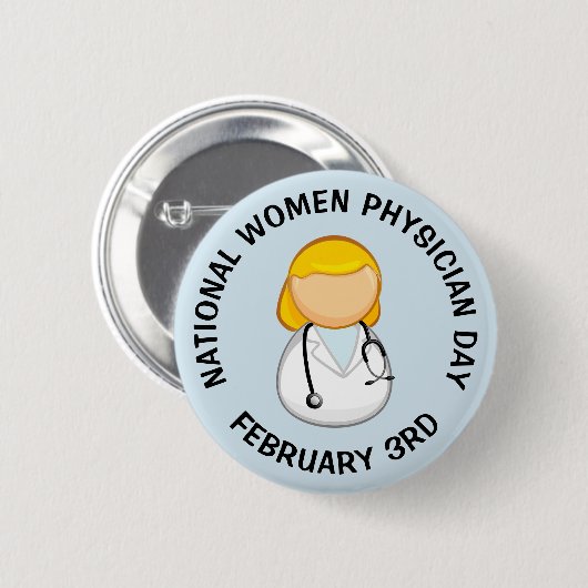 National Women Physician Day 3rd Button (Voorkant /achterkant)