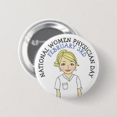 National Women Physician Day 3rd Button (Voorkant /achterkant)