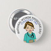 National Women Physician Day 3rd Button (Voorkant /achterkant)