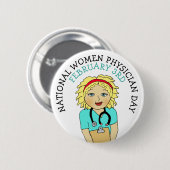 National Women Physician Day 3rd Button (Voorkant /achterkant)