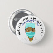 National Women Physician Day 3rd Button (Voorkant /achterkant)