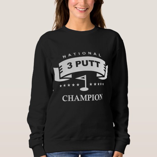 Nationale 3 putt kampioen grappig golf trui (Voorkant)