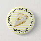 Nationale Banana Cream Pie Day 2 maart Button (Voorkant)