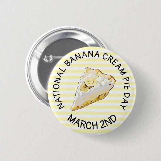 Nationale Banana Cream Pie Day 2 maart Button (Voorkant /achterkant)