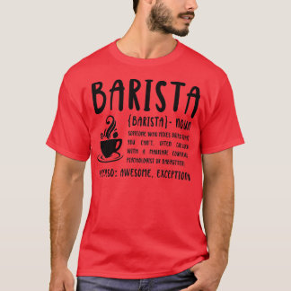 Nationale Barista Dag Barista Definitie T-shirt